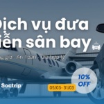 dịch vụ đón tiễn sân bay