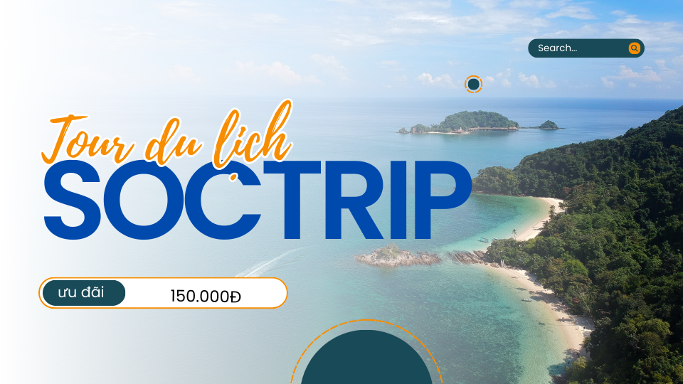 Săn tour du lịch giá rẻ tại Soctrip