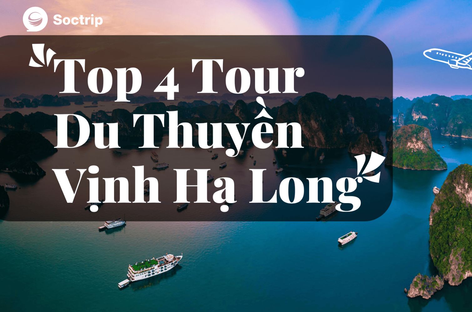 Tour du thuyền Vịnh Hạ Long 1 ngày