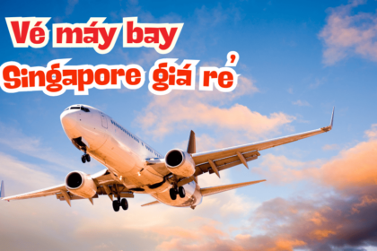 vé máy bay singapore giá rẻ