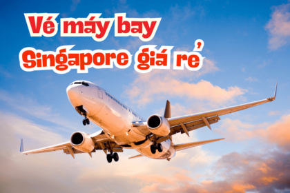 vé máy bay singapore giá rẻ