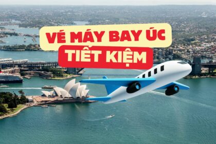 vé mãy bay Úc tiết kiệm
